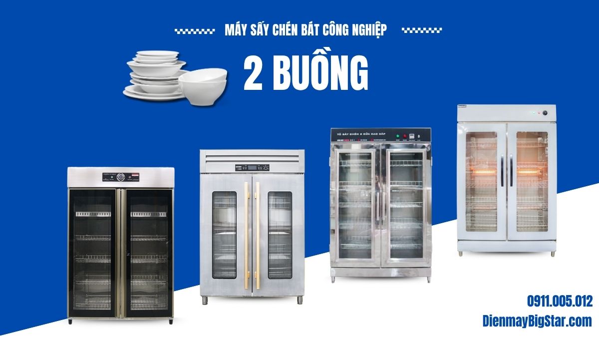 Máy sấy chén bát công nghiệp 2 buồng